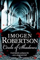 Imogen Robertson - Circle of Shadows - 9780755372089 - V9780755372089