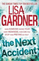 Lisa Gardner - The Next Accident - 9780755396436 - V9780755396436