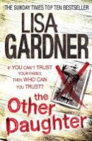 Lisa Gardner - The Other Daughter - 9780755396511 - V9780755396511