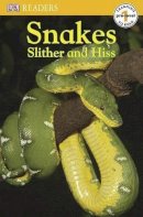 Dk Publishing - Snakes Slither and Hiss (DK Readers) - 9780756637491 - KEX0253669