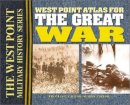 Thomas E. Greiss - The West Point Atlas for the Great War - 9780757001598 - V9780757001598