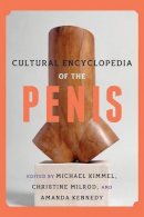 Michael Kimmel - Cultural Encyclopedia of the Penis - 9780759123120 - V9780759123120