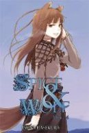 Kiyohiko Azuma - Spice and Wolf, Vol. 4 (light novel) - 9780759531086 - V9780759531086