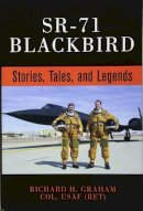 Rich Graham - SR-71 Blackbird: Stories, Tales, and Legends - 9780760311424 - V9780760311424