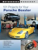 Wayne R. Dempsey - 101 Projects for Your Porsche Boxster - 9780760335543 - V9780760335543