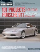 Wayne R. Dempsey - 101 Projects for Your Porsche 911 996 and 997 1998-2008 - 9780760344033 - V9780760344033