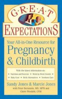 Sandy Jones - Great Expectations: Your All-in-One Resource for Pregnancy & Childbirth - 9780760741320 - KEX0249809