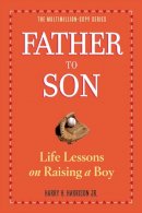 Harry H. Harrison - Father to Son - 9780761174882 - V9780761174882