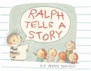Abby Hanlon - Ralph Tells a Story - 9780761461807 - V9780761461807