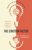 Win Poe Richard; Wenger - The Einstein Factor : A Proven New Method for Increasing Your Intelligence - 9780761501862 - V9780761501862