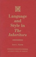 David L. Hoover - Language and Style in The Inheritors - 9780761812630 - V9780761812630