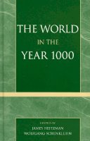James Heitzman (Ed.) - The World in the Year 1000 - 9780761825616 - V9780761825616