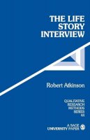 Robert G. Atkinson - The Life Story Interview - 9780761904281 - V9780761904281