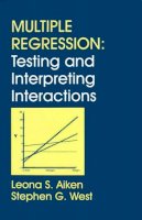Leona S. Aiken - Multiple Regression: Testing and Interpreting Interactions - 9780761907121 - V9780761907121
