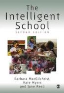 Barbara Macgilchrist - The Intelligent School - 9780761947752 - V9780761947752