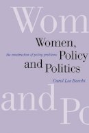 Carol Lee Bacchi - Women, Policy and Politics - 9780761956754 - V9780761956754