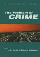 John (Ed) Muncie - The Problem of Crime - 9780761969716 - V9780761969716