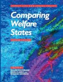 Allan Cochrane, John Clarke, Sharon Gewirtz - Comparing Welfare States (Published in association with The Open University) - 9780761970903 - V9780761970903