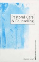 Gordon Lynch - Pastoral Care & Counselling - 9780761970972 - V9780761970972