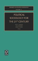 . Ed(S): Dobratz, Betty A.; Waldner, Lisa K.; Buzzell, Timothy - Political Sociology for the 21st Century - 9780762308958 - V9780762308958