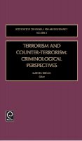 Mathieu Deflem (Ed.) - Terrorism and Counter-Terrorism: Criminological Perspectives - 9780762310401 - V9780762310401