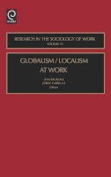 . Ed(S): Beukema, Leni; Carrillo, Jorge - Globalism / Localism at Work - 9780762310456 - V9780762310456