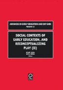 Reifel - Social Contexts of Early Education, and Reconceptualizing Play - 9780762311460 - V9780762311460