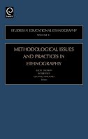 Geoff Troman (Ed.) - Methodological Issues and Practices in Ethnography - 9780762312528 - V9780762312528