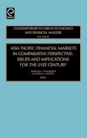 Fetherston, Thomas A., Batten, Jonathan A. - Asia Pacific Financial Markets in Comparative Perspective: Issues and Implications for the 21st Century, Volume 86 (Contemporary Studies in Economic and Financial Analysis) - 9780762312580 - V9780762312580