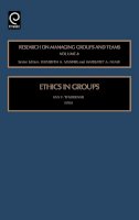 . Ed(S): Tenbrunsel, Ann E.; Wageman, R. - Ethics in Groups - 9780762313006 - V9780762313006