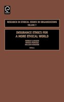 Patrick Flanagan (Ed.) - Insurance Ethics for a More Ethical World - 9780762313334 - V9780762313334