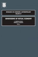 Patricia Ann Mcanany (Ed.) - Dimensions of Ritual Economy - 9780762314850 - V9780762314850