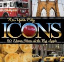 Jonathan Scheff - New York City Icons: 50 Classic Slices Of The Big Apple - 9780762747450 - V9780762747450