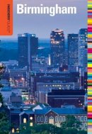 Todd Keith - Insiders' Guide® to Birmingham (Insiders' Guide Series) - 9780762764679 - V9780762764679