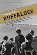 Unknown - RUNNING WITH THE BUFFALOES - 9780762773985 - V9780762773985