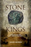 Gerard Helferich - Stone of Kings - 9780762782543 - V9780762782543