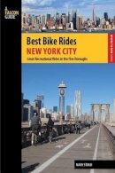 Mary Staub - Best Bike Rides New York City - 9780762784455 - V9780762784455