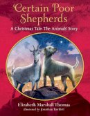 Elizabeth Marshall Thomas - Certain Poor Shepherds: A Christmas Tale - 9780763670627 - V9780763670627
