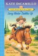 Kate Dicamillo - Leroy Ninker Saddles Up: Tales from Deckawoo Drive, Volume One - 9780763680121 - V9780763680121