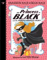 Shannon Hale - The Princess in Black and the Perfect Princess Party - 9780763687588 - V9780763687588