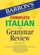 Ph.d. Marcel Danesi - Complete Italian Grammar Review - 9780764134623 - V9780764134623