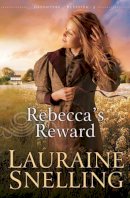 Lauraine Snelling - Rebecca`s Reward - 9780764202025 - V9780764202025
