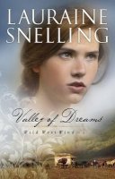 Lauraine Snelling - Valley of Dreams - 9780764204159 - V9780764204159