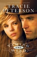 Tracie Peterson - Taming the Wind - 9780764206177 - V9780764206177