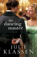 Julie Klassen - The Dancing Master - 9780764210709 - V9780764210709