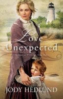 Jody Hedlund - Love Unexpected - 9780764212376 - V9780764212376