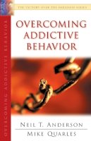 Neil T. Anderson - Overcoming Addictive Behavior - 9780764213960 - V9780764213960