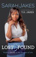 Sarah Jakes - Lost and Found: Finding Hope in the Detours of Life - 9780764216992 - V9780764216992