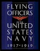 Judy Alford - Flying Officers of the United States Navy 1917-1919: (Schiffer Military History Book) - 9780764302190 - KCW0016593