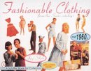 Joy Shih - Fashionable Clothing From the Sears Catalogs: Mid-1960s - 9780764303401 - V9780764303401